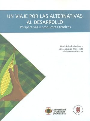 cover image of Un viaje por las alternativas al desarrollo